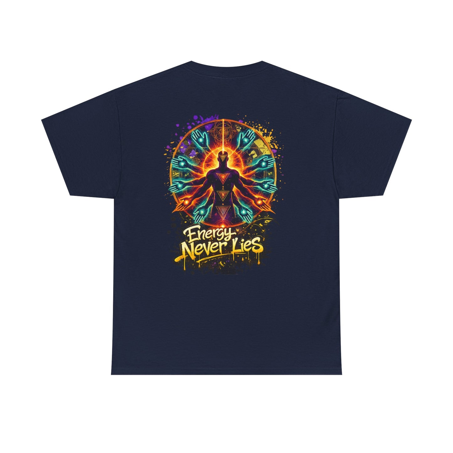 Energy Never Lies | Premium Graphic Tee