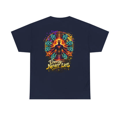 Energy Never Lies | Premium Graphic Tee