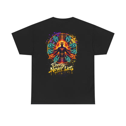 Energy Never Lies | Premium Graphic Tee