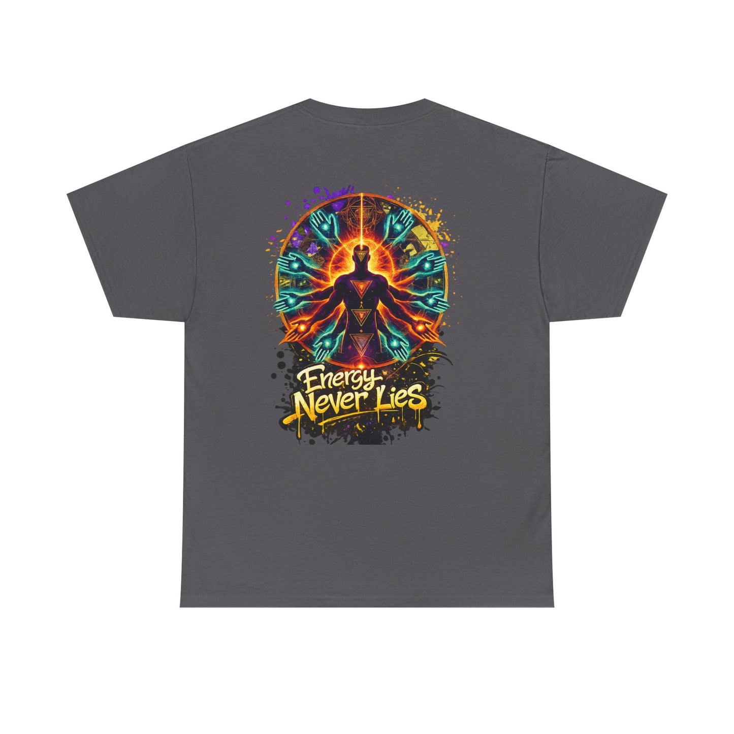 Energy Never Lies | Premium Graphic Tee