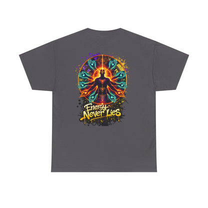 Energy Never Lies | Premium Graphic Tee