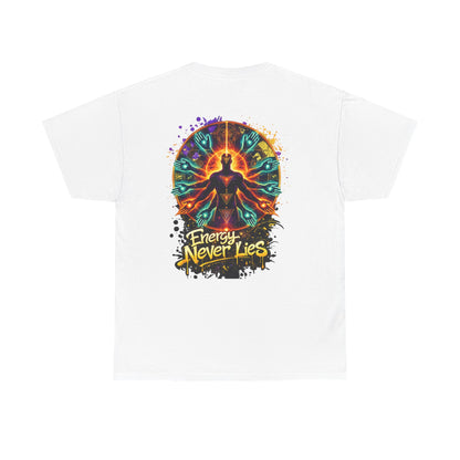 Energy Never Lies | Premium Graphic Tee